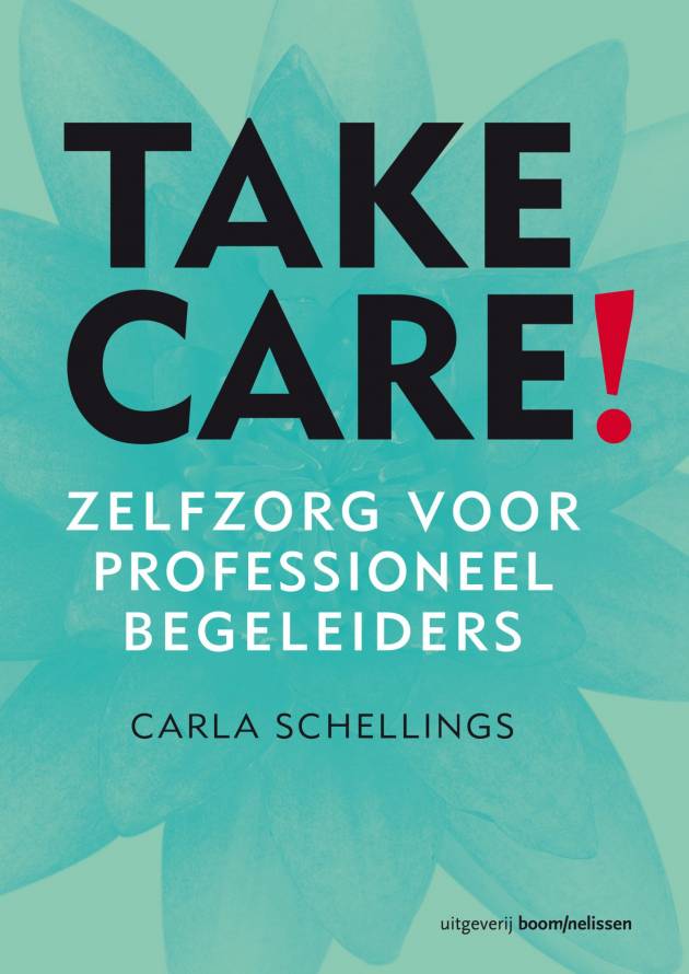 Nieuw: Take Care! Zelfzorg voor professioneel begeleiders