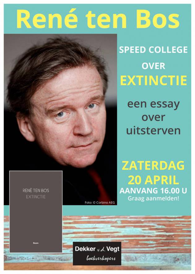 Speedcollege René ten Bos over 'Extinctie' bij Dekker v.d.Vegt